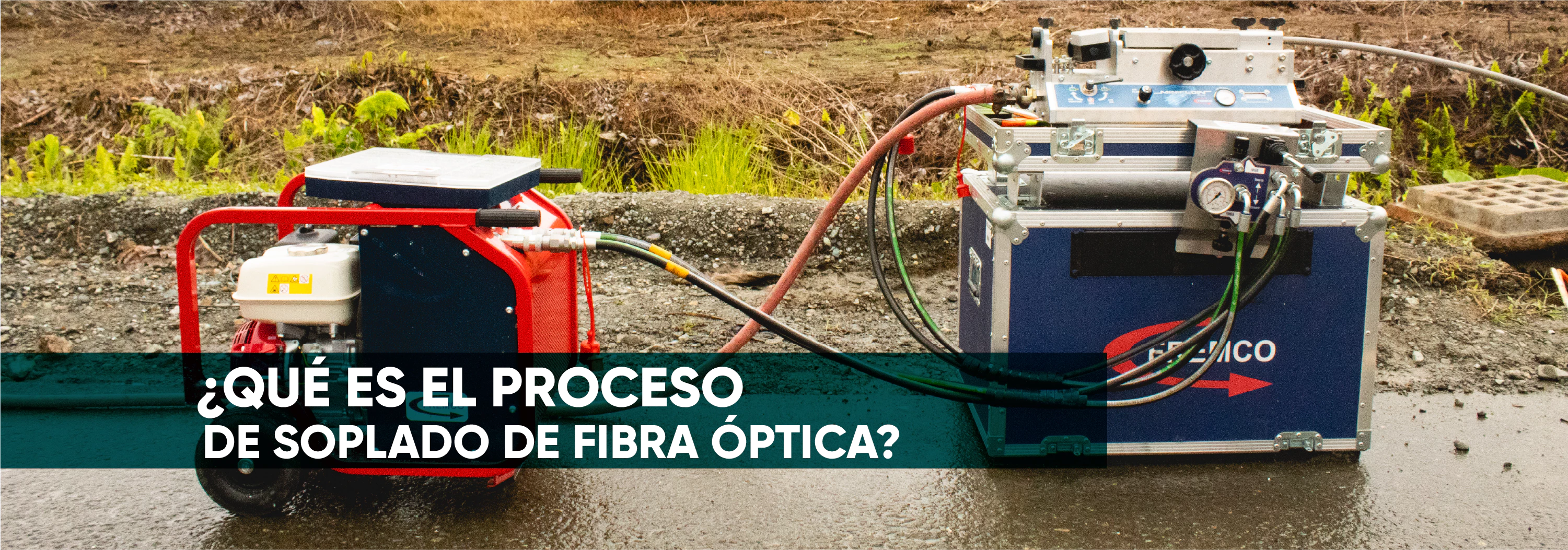 ¿QUÉ ES EL PROCESO DE SOPLADO DE FIBRA ÓPTICA?
